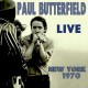 PAUL BUTTERFIELD-LIVE 1970 (2CD)