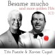 XAVIER CUGAT-BESAME MUCHO AND MORE.. (2CD)