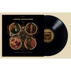 IMPERIAL STATE ELECTRIC-HONK MACHINE (LP)