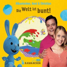 KIKANINCHEN/JULE & CHRIST-DIE WELT IST BUNT! (CD)