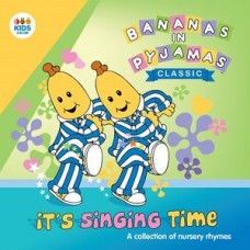 BANANAS IN PYJAMAS-IT'S SINGING TIME:A.. (CD)