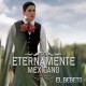 BEBETO-ETERNAMENTE MEXICANO (CD)