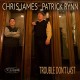 CHRIS JAMES & PATRICK RYNN-TROUBLE DON'T LAST (CD)