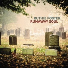 RUTHIE FOSTER-RUNAWAY SOUL (CD)
