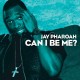 JAY PHAROAH-CAN I BE ME? (CD)