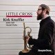 KIRK KNUFFKE-LITTLE CROSS (CD)