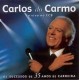 CARLOS DO CARMO-AO VIVO NO CCB (CD)