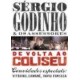 SÉRGIO GODINHO-DE VOLTA AO COLISEU (DVD)