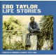 EBO TAYLOR-LIFE STORIES (2CD)