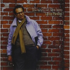 CARLOS PAREDES-UMA GUITARRA COM GENTE DENTRO (CD)