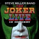 STEVE MILLER BAND-JOKER LIVE MMXIV (CD)