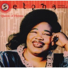 SETONA-QUEEN OF HENNA (CD)