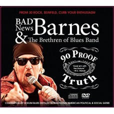BADNEWS BARNES-90 PROOF TRUTH (CD)