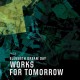 ELEVENTH DREAM DAY-WORKS FOR TOMORROW (LP)