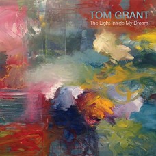 TOM GRANT-LIGHT INSIDE MY.. -DIGI- (CD)