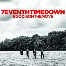 SEVENTH TIME DOWN-GOD IS ON THE MOVE (CD)