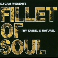 DJ CAM-FILLET OF SOUL (CD)