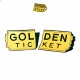 GOLDEN RULES-GOLDEN TICKET -LTD- (LP)