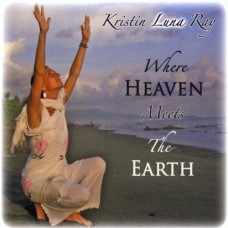 KRISTIN LUNA RAY-WHERE HEAVEN.. -DIGI- (CD)