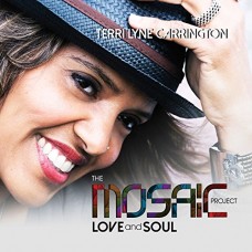 TERRI LYNE CARRINGTON-MOSAIC PROJECT: LOVE &.. (CD)