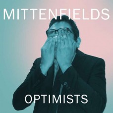 MITTENFIELDS-OPTIMISTS (LP)