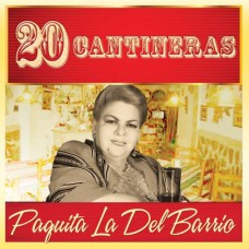 PAQUITA LA DEL BARRIO-20 CANTINERAS (CD)