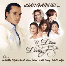 JUAN GABRIEL-EL DIVO Y SUS DIVAS (CD)