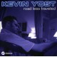 KEVIN YOST-ROAD LESS TRAVELLED (CD)