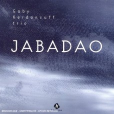 GABY KERDONCUFF TRIO-JABADAO (CD)