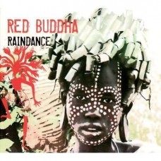 RED BUDDHA-RAINDANCE (CD)