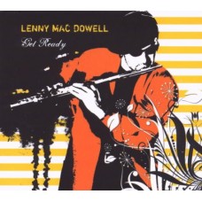 LENNY MAC DOWELL-GET READY (CD)