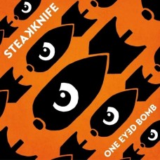 STEAKKNIFE-ONE EYED BOMB (CD)