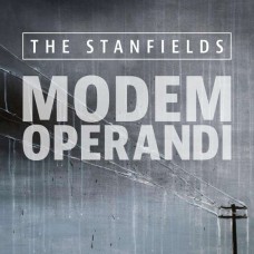 STANFIELDS-MODERN OPERANDI (LP)