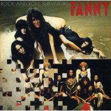 FANNY-ROCK AND ROLL SURVIVORS (CD)