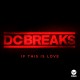 DC BREAKS-IF THIS IS LOVE (12")