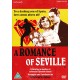 FILME-ROMANCE OF SEVILLE (DVD)