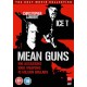 FILME-MEAN GUNS (DVD)