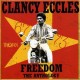 CLANCY ECCLES-FREEDOM ANTHOLOGY 1967-73 (2CD)