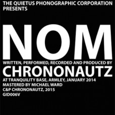 CHRONONAUTZ-NOMENTS (12")