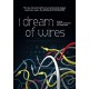 DOCUMENTÁRIO-I DREAM OF WIRES (DVD)