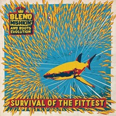 BLEND MISHKIN & ROOTS EVO-SURVIVAL OF THE FITTEST (LP)