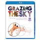 DOCUMENTÁRIO-GRAZING THE SKY (BLU-RAY)