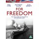 FILME-FOR FREEDOM (DVD)