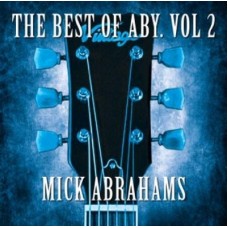 MICK ABRAHAMS-BEST OF ABY VOL 2 (CD)