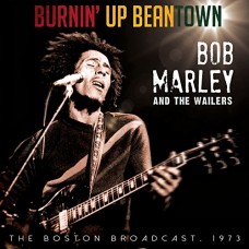 BOB MARLEY & THE WAILERS-BURNIN' UP BEANTOWN (CD)