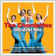 CHORDETTES-GREATEST HITS (2CD)