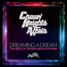 CROWN HEIGHTS AFFAIR-DREAMING A DREAM THE.. (2CD)