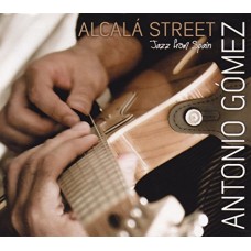 ANTONIO GOMEZ-ALCALA STREET-JAZZ FROM.. (CD)