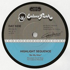 HIGHLIGHT SEQUENCE-BE MY MAN (7")
