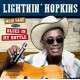 LIGHTNIN' HOPKINS-MOJO HAND + BLUES IN MY.. (CD)